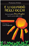 E li guardÃ² negli occhi